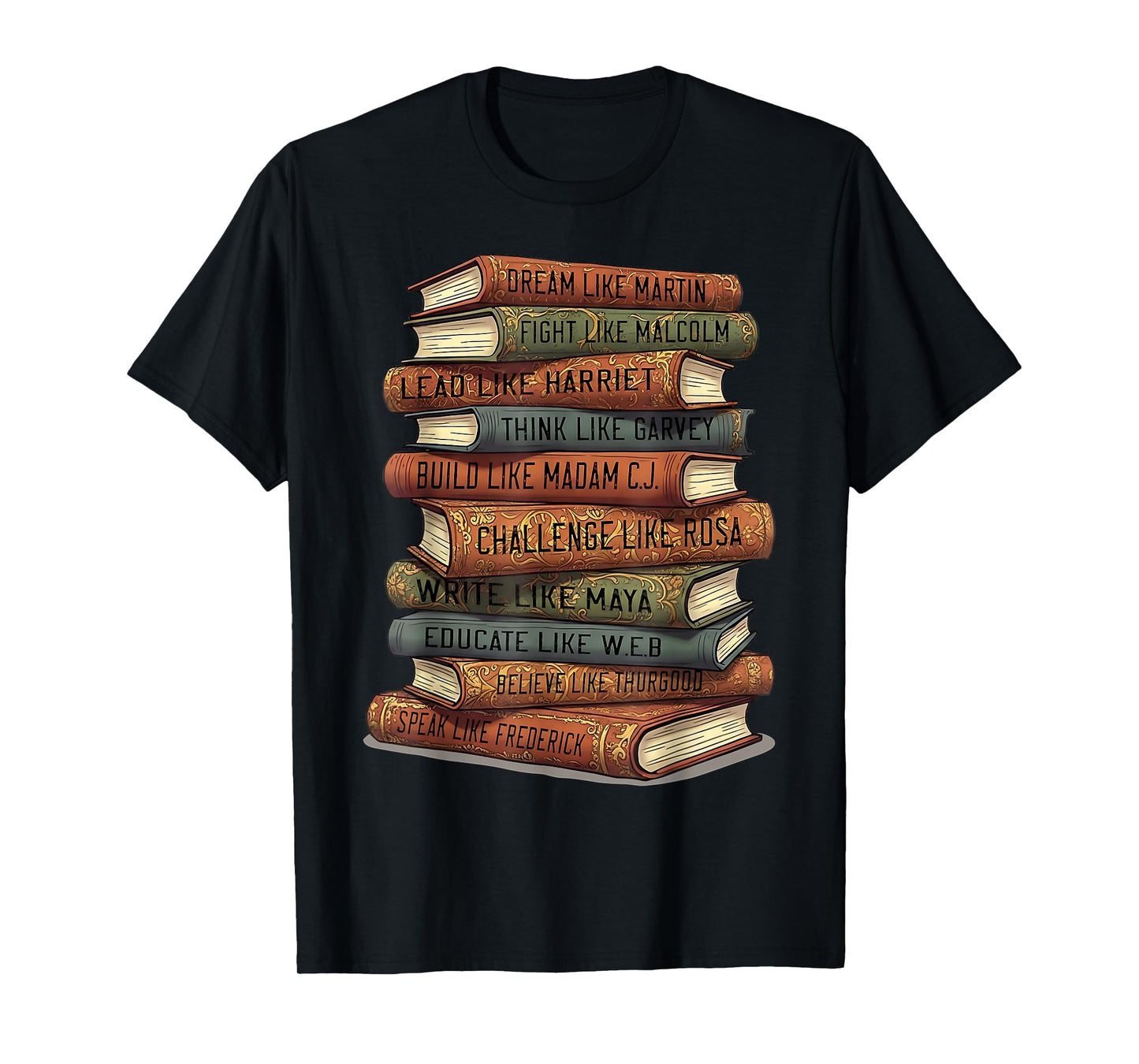Black History Month Black Leaders African American Teachers T-Shirt