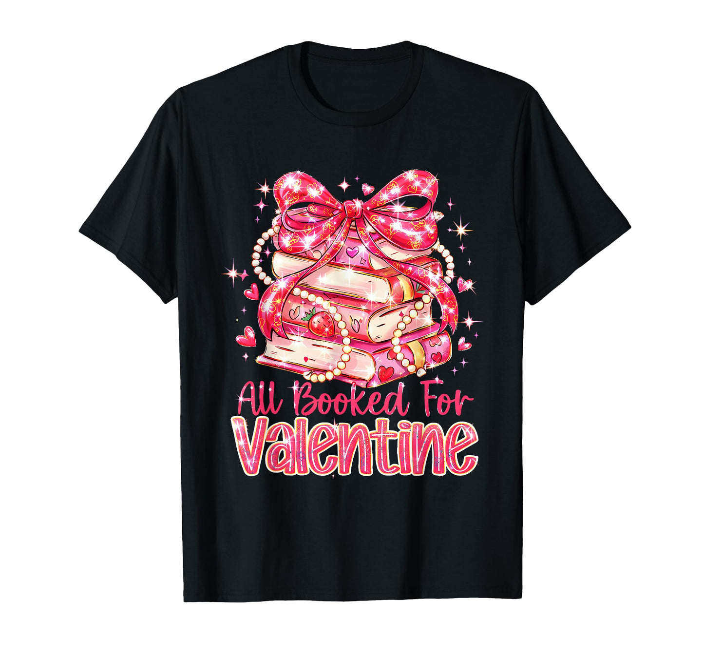 All Booked for Valentine Cute Pink Book Lover Aesthetic T-Shirt