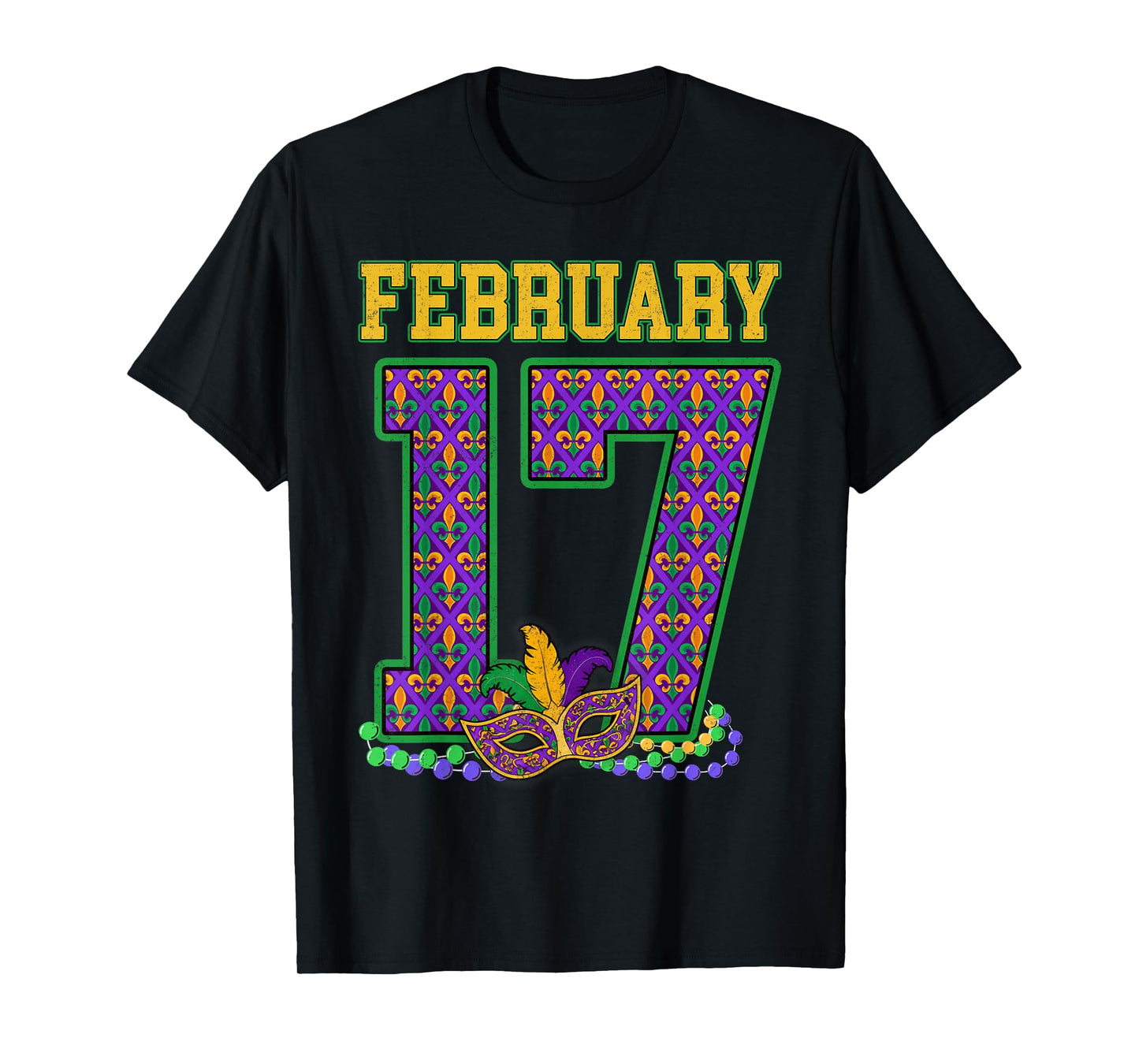Groovy February 17 Mardi Gras New Orleans Carnival Holiday T-Shirt