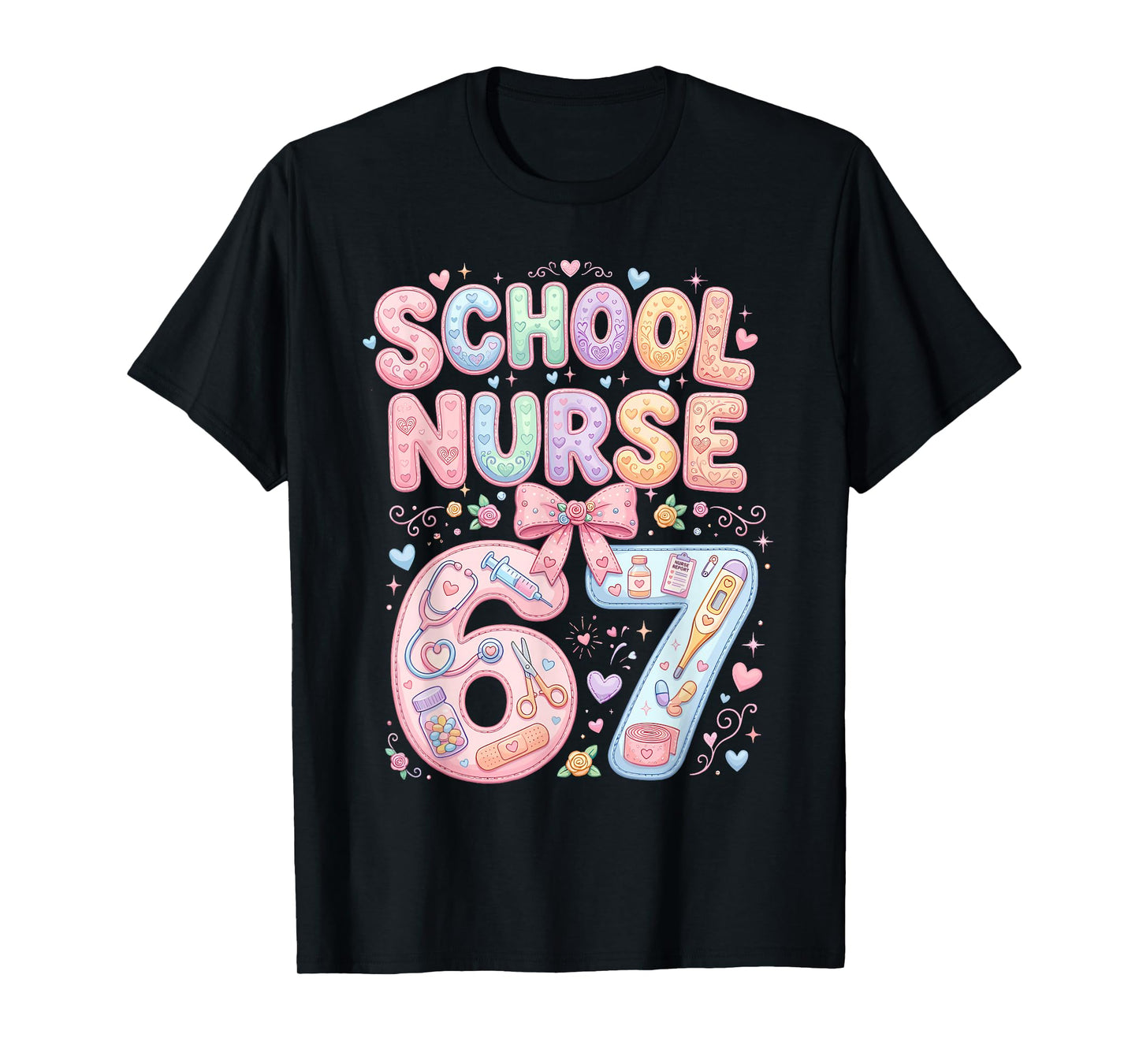 Funny School Nurse 67 Meme Gen Z Alpha Cute Nursing Humor T-Shirt