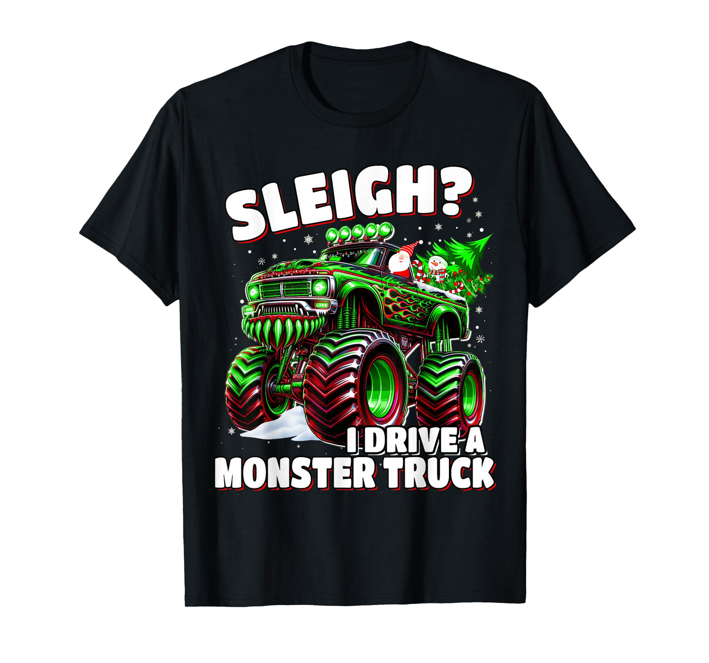 Sleigh? I Drive a Monster Truck Kids Christmas Boys T-Shirt
