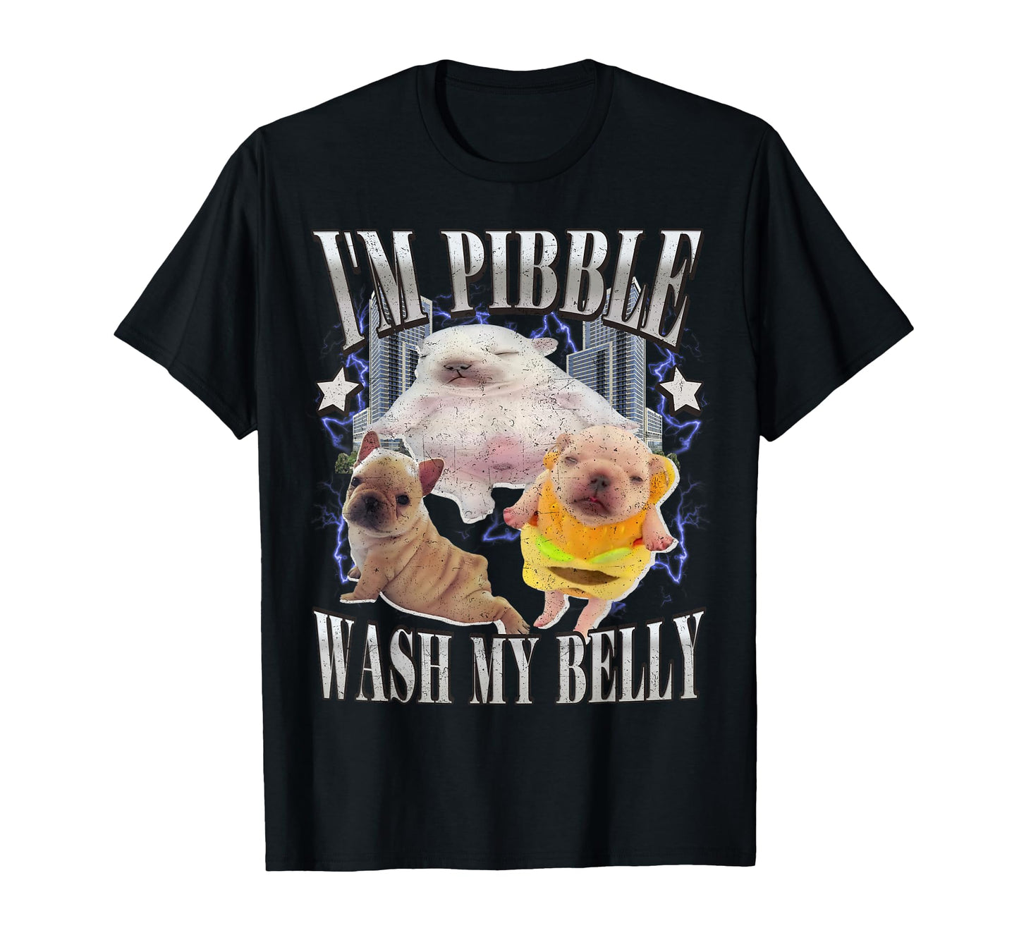 I Am Pibble Wash My Belly Funny Dog Clean My Belly Meme T-Shirt