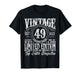 49 Year Old Gifts Vintage 1977 Limited Edition 49th Birthday T-Shirt