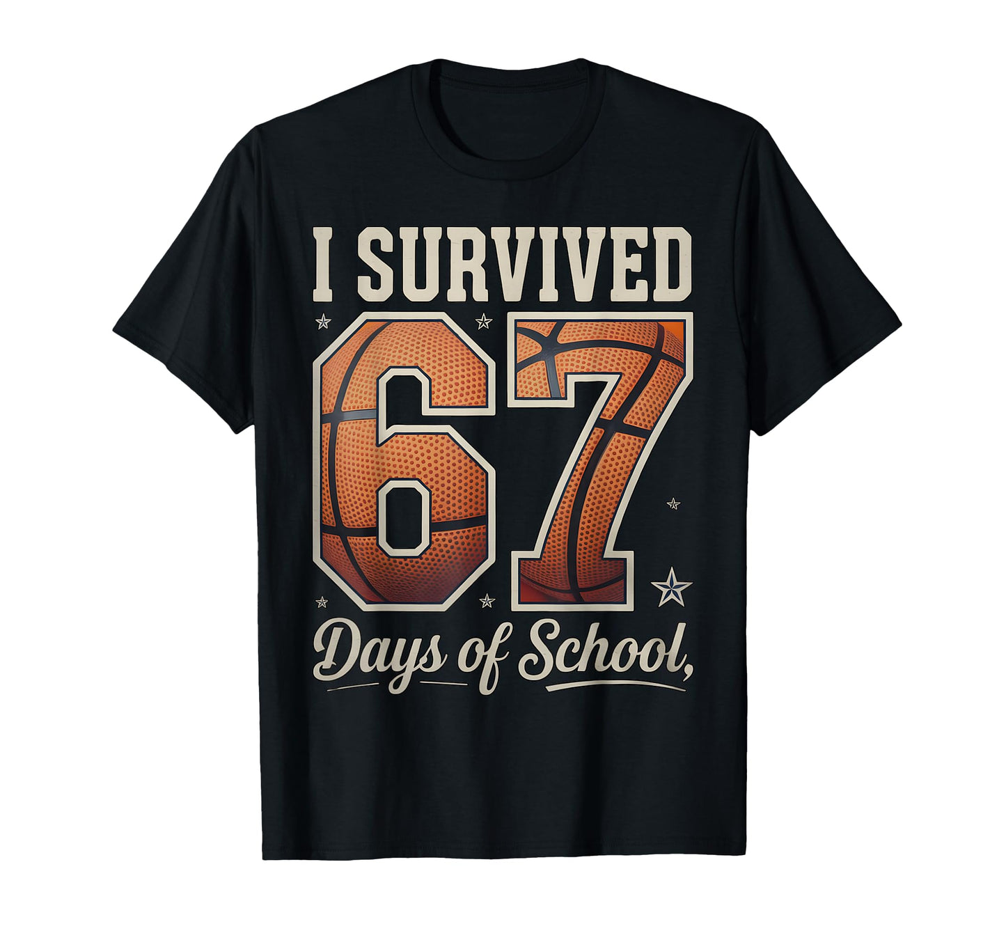 I Survived 67 Days of School Basketball Teacher Student Crew T-Shirt
