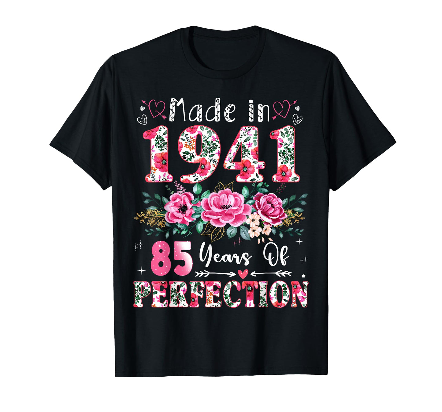85 Year Old Made in 1941 Floral 85th Birthday Women T-Shirt