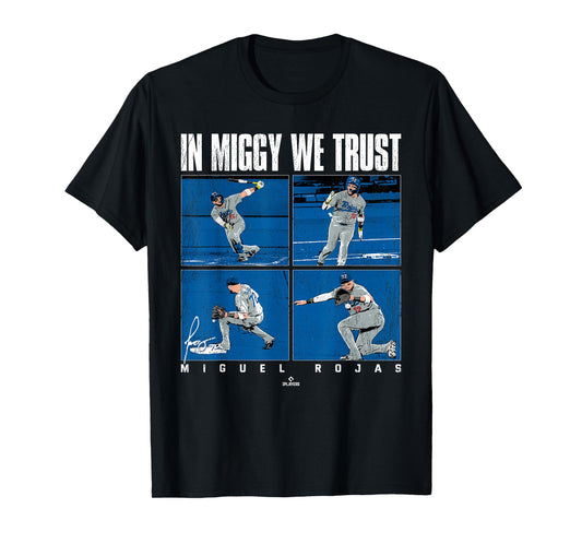 Miguel Rojas Los Angeles in Miggy We Trust MLBPA T-Shirt