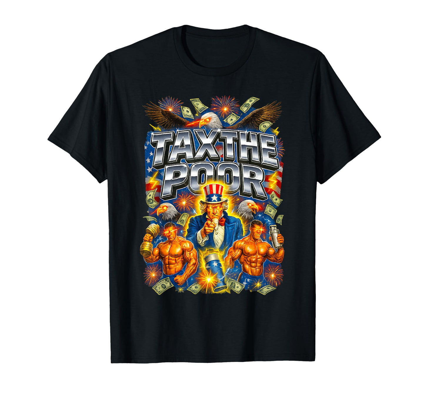 Funny Tax The Poor Ironic Patriot Sigma Bootleg Meme T-Shirt