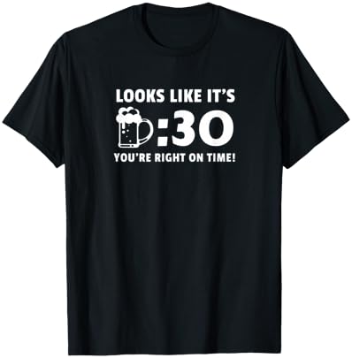 Looks Like It's Beer Thirty T-Shirt - T-Shirt | Black