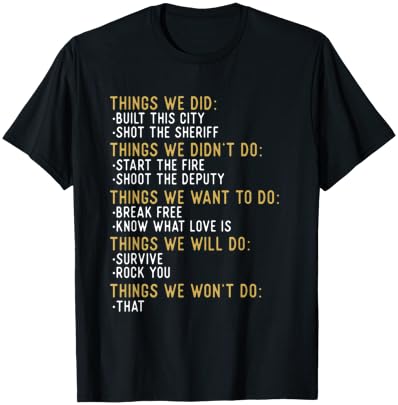 Things We Did Sarcastic Music Checklist Classic Song Lyrics T-Shirt - T-Shirt | Black