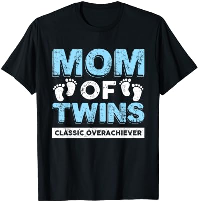 Mom of Twins Classic Overachiever Funny Twin Mom Twin Mama T-Shirt - T-Shirt | Black