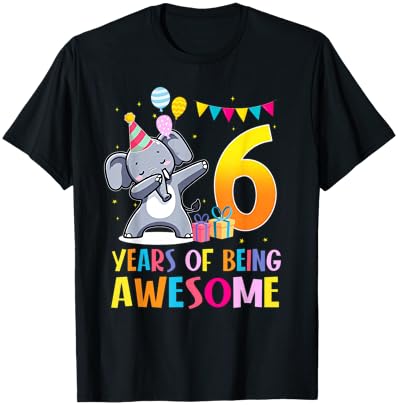 6 Years of Being Awesome Dabbing Elephant Birthday 6th T-Shirt - T-Shirt | Black
